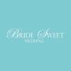 Bride Sweet Wedding