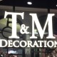 T & M Decoration