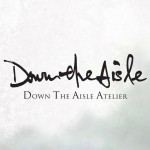 Down The Aisle Atelier