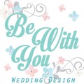 Be With You Wedding Design