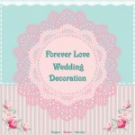 Forever Love Wedding Decoration