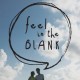 Feel in the Blank