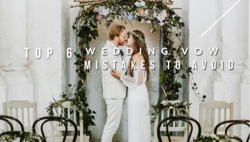讓每個細節都滿分：如何令婚禮誓詞感動又不悶場？這 6 大陷阱必定要避開！