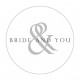 BRIDE AND YOU