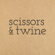 Scissors & Twine