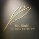Mr. Right Wedding & Event Ltd.